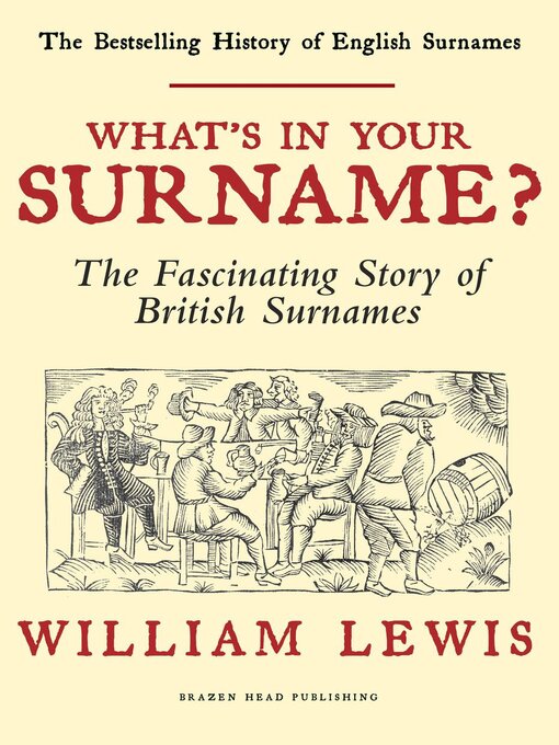 Title details for What's in your Surname? by William Lewis - Available
